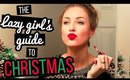 ❤ LAST MINUTE CHRISTMAS IDEAS || The Lazy Girl's Guide