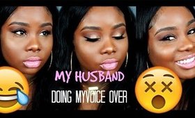 My Husband Doing my Voice Over !!😂😂😂😂😂😂😂😂😂