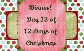 Winner - Day 12 of 12 Days of Christmas Giveaway