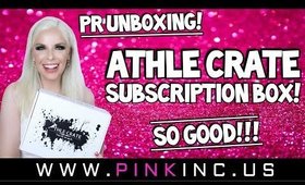 PR Unboxing! Athle Crate Subscription Box! SO GOOD!!! | Tanya Feifel-Rhodes