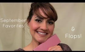 September Favorites & Flops!