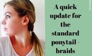 Easy Updated Ponytail