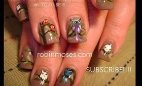 OWLS: robin moses nail art design tutoral