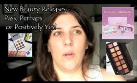 New Beauty Releases: pass, perhaps, or positively yes! | The Painted Lip