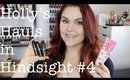 Holly's Hauls in Hindsight #4! Thoughts on Hauls!