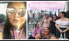 MY FIRST NEW YORK FASHION WEEK & CURVY CON 2017