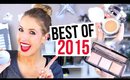 BEST OF BEAUTY 2015 || Top 10 Sephora & High-End Makeup!