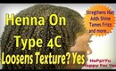 Henna On Natural Hair (Type 4C)