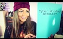 Cyber Monday Wishlist - TheMaryberryLive