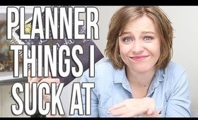 Planner Things I Suck At