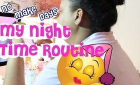 Night Time Routine( Get un-ready with me)