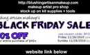 black friday sale!  40% off MUA kit supplies!
