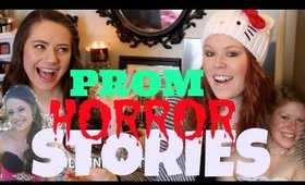 PROM HORROR STORIES!