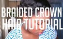 Messy Braided Crown Hair Tutorial on Natural Hair! | Jessica Chanell