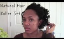 46 Natural Hair | Roller Set