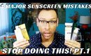 4 Sunscreen Mistakes you MUST Stop Making! Part 1 - mathias4makeup