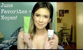 June Favorites + Nopes | Alexis Danielle