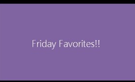 Friday Favorites and Fails 11/9/12