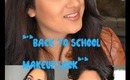 Back to school Simple Makeup Look