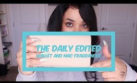 he Daily Edit Wallet and MAC fragrances: Velvet Teddy and Ruby Woo