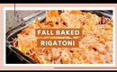 FALL DINNER IDEAS | Easy Baked Rigatoni Pasta Recipe 🍝