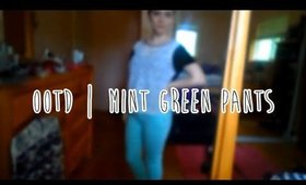 OOTD | Mint Green Pants (OLD)