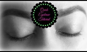 Quick Eyebrow Tutorial | My How To