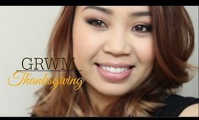 GRWM: Thanksgiving Makeup #BeautyCommunityUnite