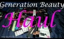 Generation Beauty Haul Pt. 1