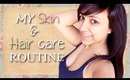 ✿ My Skin & Hair Care Routine ✿