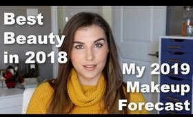 4 Makeup Game-Changers & 2019 Trend Predictions | Bailey B.