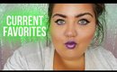 CURRENT FAVORITES | FALL 2016