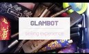 My Glambot selling experience