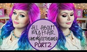 All About My Hair Part 2 : How I dyed My Extentions Rainbow Ombre