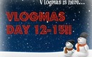 VLOGMAS DAY 13 15!