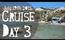VLOG | July 19th 2015 - Cruise day 3 | Queen Lila