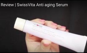 Review | SwissVita Anti aging Serum