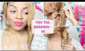Fish Tail Braiding 101 | Sleek & Easy Styling