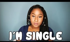 WE BROKE UP...I'M SINGLE!  Q&A