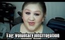 Tag: Voluntary Interrogation