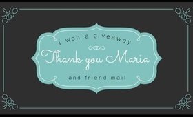 I won a giveaway and friend mail | Thank you Maria! | PrettyThingsRock