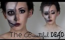 The Beautiful Dead | Halloween 2013