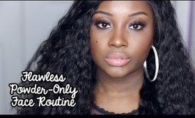 My Flawless Powder-Only Face Routine!