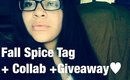 FALL SPICE TAG +COLLAB+GIVEAWAY