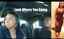 Weekend Vlog#1 Girl Talk/Look Where You Going