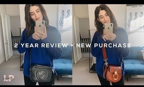 GUCCI SOHO DISCO 2 YEAR REVIEW + CHLOE TESS BAG PURCHASE | Lily Pebbles