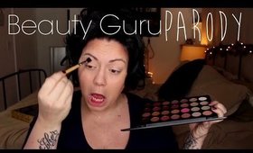 BEAUTY GURU PARODY