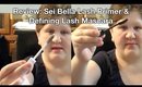 Review: Sei Bella Lash Primer & Defining Lash Mascara