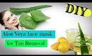 DIY-Aloe Vera face pack for Tan Removal