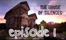 The House of Silences Ep. 1 - Minecraft Horror Map